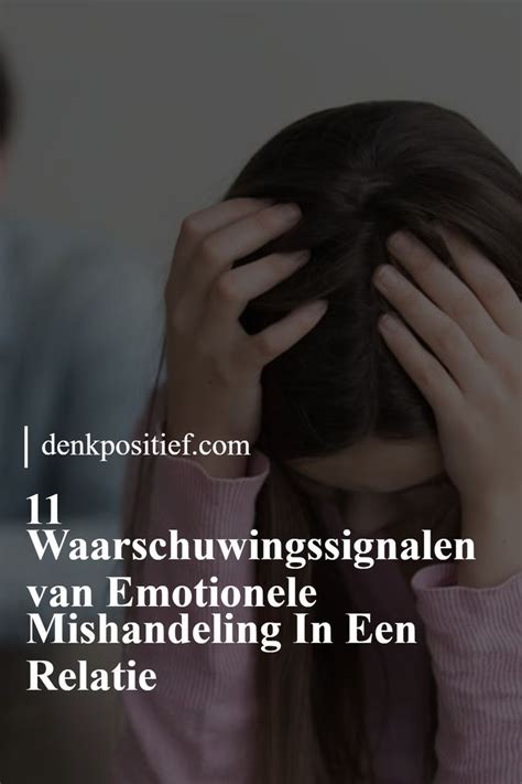 emotionele mishandeling relatie|De verborgen pijn van emotioneel misbruik: ‘Je hebt。